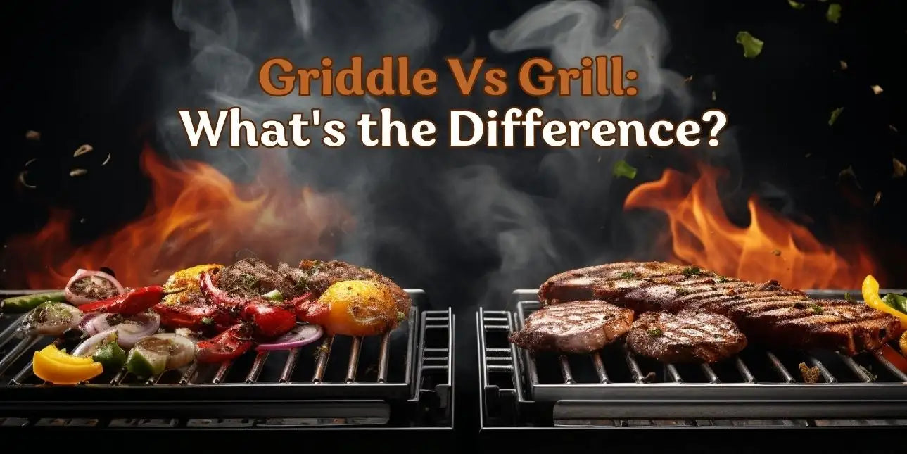 The Pros and Cons of Griddles vs. BBQ Grills: Which One Is Right for You?